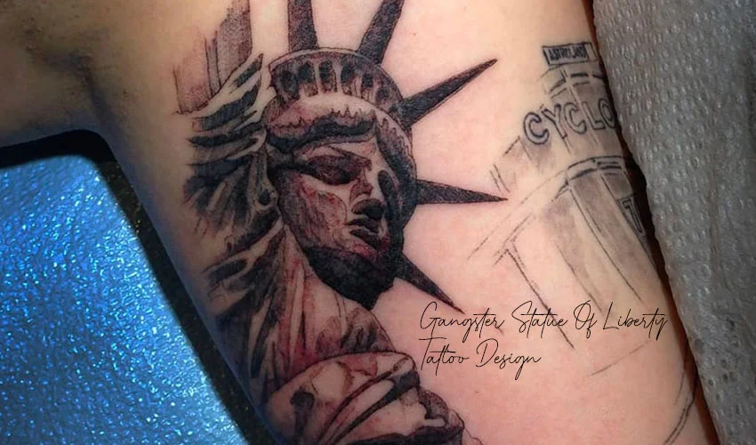 Top 20 Gangster Statue Of Liberty Tattoo Design & Meanings